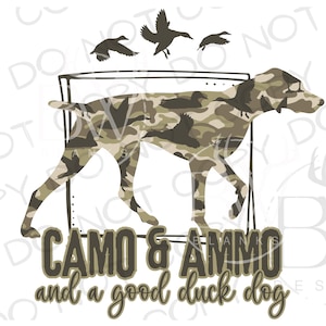 Camo & Ammo Hunting Dog PNG | Digital Download | Duck Hunting Sublimation PNG | Hunting Dog Sublimation | Camo Sublimation PNG