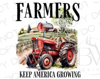 Los agricultores mantienen a Estados Unidos en crecimiento PNG / Descarga digital / Sublimación de granja / Sublimación de granero PNG / Sublimación de ganadero PNG / Granja PNG