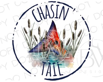 Chasin' Tail Sublimation PNG | Digital Download | Fishing Sublimation PNG | Saltwater Fishing PNG | Saltwater Sublimation png | Redfish png