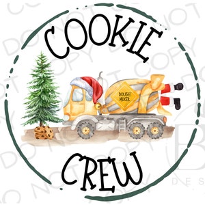 Cookie Crew PNG | Christmas Construction Sublimation PNG | Construction Sublimation png | Christmas Cookie PNG