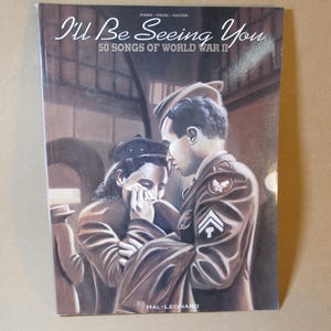 I&#39;ll Be Seeing You / 50 Songs of World War II / Hal Leonard / Piano, Vocal, Guitar
