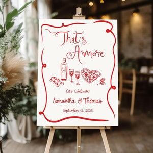 That&#39;s Amore Engagement Party Welcome Sign, That&#39;s Amore Engagement Welcome Sign Template, Modern Italian wedding Decor, Pizza Party bridal