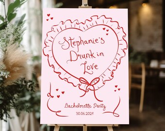 Pink Bachelorette Welcome Sign Template, Drunk In love poster Hand drawn Vintage Heart Bridal Shower Sign, Pink whimsical Bachelorette Sign