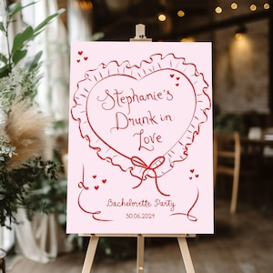 Pink Bachelorette Welcome Sign Template, Drunk In love poster Hand drawn Vintage Heart Bridal Shower Sign, Pink whimsical Bachelorette Sign