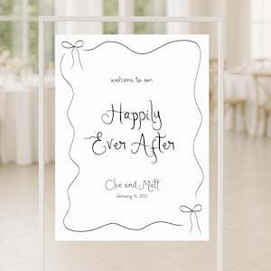 Hand Drawn Wedding Welcome Sign Template, Whimsical wedding sign ever after Reception Sign, Modern Illustrated wedding Decor drawn bow art