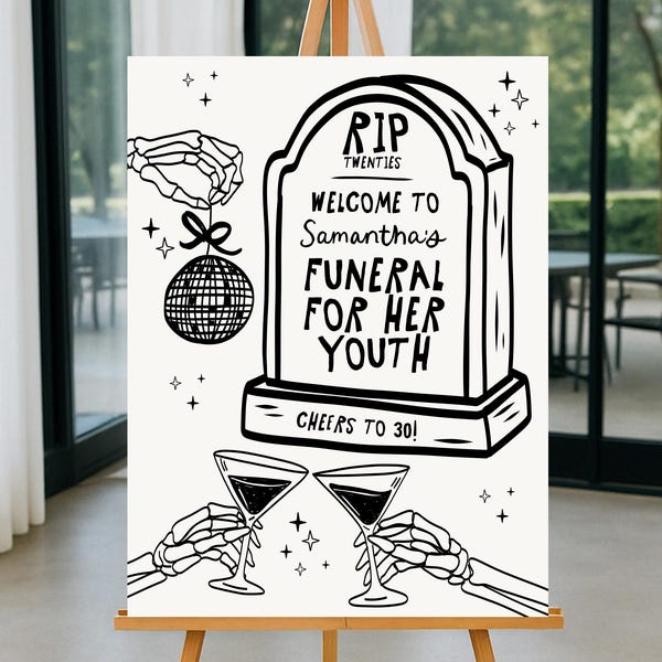Death to My 20s Birthday welcome sign Template, RIPs to twenty party sign, Skull Halloween poster, Funeral to My Youth, Goth skull party