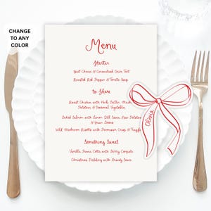 May include: A white menu card with red text and a red bow-shaped embellishment. The menu lists starters, dishes to share, and desserts. The menu includes dishes like goat cheese tart, roast chicken, and vanilla panna cotta. The text "CHANGE TO ANY COLOUR" is in the upper left.