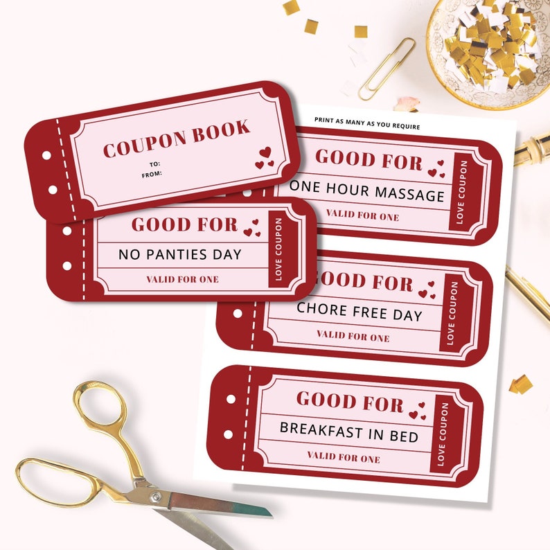 May include: A set of printable red and pink coupon book tickets with the text "COUPON BOOK", "GOOD FOR", "ONE HOUR MASSAGE", "VALID FOR ONE", "NO PANTIES DAY", "CHORE FREE DAY", "BREAKFAST IN BED", and "LOVE COUPON".