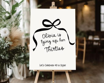 40TH Welcome Sign Beige Birthday sign for girl, Tying up her thirties, 30th Editable whimsical birthday Welcome sign, tying up her twenties