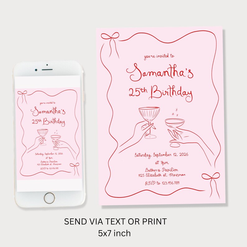 May include: A pink and red 5x7 inch invitation for a 25th birthday party. The invitation features a stylized illustration of two hands holding champagne glasses. The text reads "You're invited to Samantha's 25th Birthday. Saturday, September 12, 2026 at 7pm. Bather's Pavilion, 1125 Elizabeth St. Mossman. RSVP to 123.456.789."