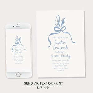 May include: A light blue invitation with a bunny rabbit illustration and the text "Please join us for Easter Brunch hosted by the Smith Family. Sunday, April 7th at 2pm. 123 Easter Sunny Palace, Rabbit town 1234. Please RSVP to Olivia 123 456 781."