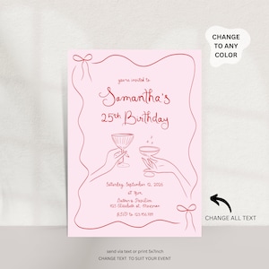May include: Pink invitation with red text and illustrations. The text reads "you're invited to Samantha's 25th Birthday. Saturday, September 12, 2026 at 7pm. Bather's Pavilion 1125 Elizabeth st. Mossman RSVP to 123.456.789. Send via text or print 5x7inch. Change text to suit your event."