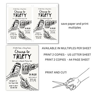 May include: Black and white invitation design for a 30th birthday party. The invitation features the text "Cheers to Thirty" with illustrations of beer and a bottle. Includes party details and RSVP information.