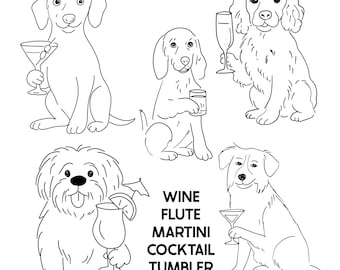 May include: Line art illustration of five dogs, each holding a different type of drink. The drinks include a martini, wine flute, cocktail, and tumbler. Text below the dogs reads "Wine, Flute, Martini, Cocktail, Tumbler."
