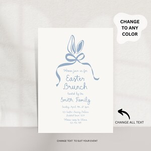 May include: A light blue Easter brunch invitation with a bunny rabbit illustration. The invitation includes the text "Please join us for Easter Brunch hosted by the Smith Family" and details for the event.