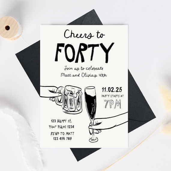 40th Birthday Invitation Template, 40th birthday invite, Cheers to forty joint birthdays 40th Invites, Whimsical Forty Invite template