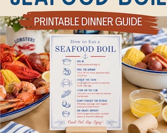 May include: A white rectangular printable dinner guide card titled How to Eat a SEAFOOD BOIL, featuring blue and red text with icons for digging in, peeling shrimp, cracking crab, corn on the cob, extras, and dipping, all set in a wooden stand.