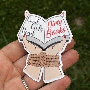 Good Girls Read Dirty Books Sticker