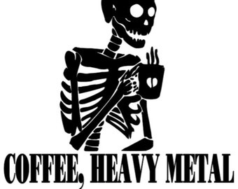 Fueled by Coffee, Heavy Metal and Cuss Words SVG