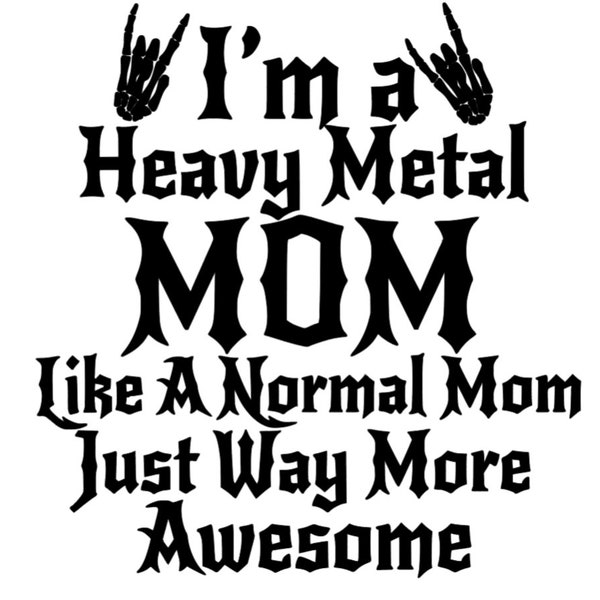 Heavy Metal Mom SVG