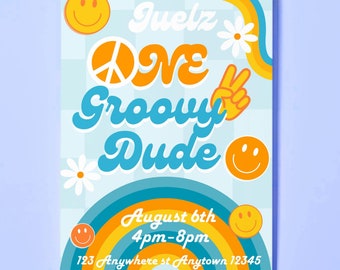 May include: A groovy party invitation with a blue and yellow rainbow design. The text reads "Juelz One Groovy Dude" and "August 6th 4pm-8pm 123 Anywhere st Anytown 12345".