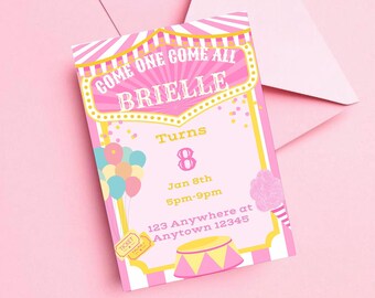 May include: Pink and gold circus themed birthday invitation with the text "Come One Come All Brielle Turns 8 Jan 8th 5pm-9pm 123 Anywhere at Anytown 12345".