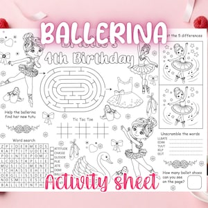 May include: Black and white activity sheet with the text "BALLERINA" and "4th Birthday". The sheet includes a maze, word search, tic-tac-toe, and other ballet-themed activities. Features illustrations of ballerinas, ballet shoes, and a swan.