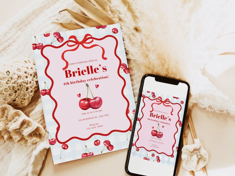May include: A pink and blue birthday invitation with a cherry theme. The invitation says "Come Celebrate with us Brielle's 4th birthday celebration!" with the date, time, and location. The invitation is on a phone screen and a printed copy is on a table.