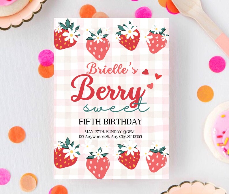 May include: A pink and white gingham birthday invitation with strawberry illustrations. The text reads "Brielle's Berry Sweet Fifth Birthday" with event details. Decorative elements include pink and orange confetti.