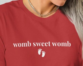 Womb Sweet Womb Shirt, Funny Pregnancy Announcement Tee, Maternity T-Shirt, Baby Reveal Gift, Pregnancy Announcement Expecting Tee