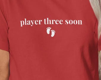 Player Three Soon Shirt, Gamer Pregnancy Reveal Tee, Video Game Baby Announcement, Maternity Shirt, Pregnancy Announcement Expecting Tee