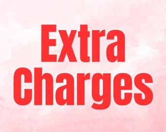 Extra Charges For My Customers