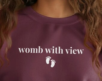 Womb With View Shirt, Funny Pregnancy Reveal Tee, Maternity T-Shirt, Baby Announcement Gift for Mom To Be