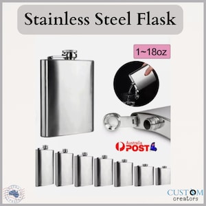 May include: A collection of stainless steel flasks in various sizes. The image shows a silver flask with a screw-on cap, and a demonstration of its use. The text "Stainless Steel Flask" is displayed at the top. Available in 1-18oz sizes.