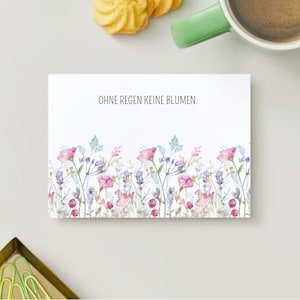 Ansichtkaart "Rain and Flowers", wenskaart, bloemen, regen, weer, motivatie, aanmoediging