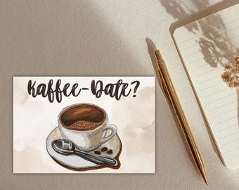 Ansichtkaart "Coffee Date", wenskaart, koffie, koffiekopje, beker, datum, vriendin, vriendschap, partnerschap, relatie