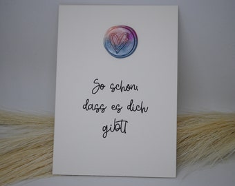 Greeting card “So nice that you exist!”, wax seal, heart, thank you card