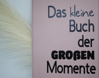 Notizbuch A5 "Kleines Buch, große Momente" | Notebook | Liniert  | Papeterie | Papier | Büro | Office