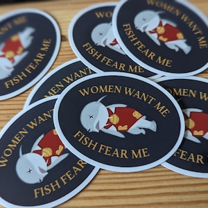 Women Want Me Fish Fear Me FFXIV Namazu Sticker