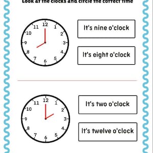 Op de afbeelding: Educatief werkblad met twee klokken en tijdsopties. De tekst "Look at the clocks and circle the correct time" staat bovenaan. De eerste klok toont 12:00 uur, met de opties "It's nine o'clock" en "It's eight o'clock". De tweede klok toont 2:00 uur, met de opties "It's two o'clock" en "It's twelve o'clock".