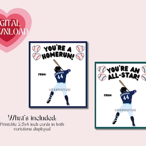 May include: Two printable Valentine's Day cards featuring a baseball player in a blue and white uniform. The cards are 3.5x4 inches and feature the text "You're a Homerun!" and "You're an All-Star!"
