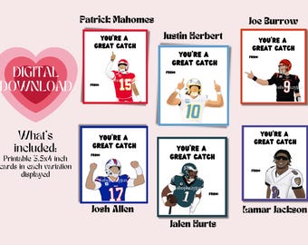 NFLフットボールクォーターバックバレンタインカード「You're a Great Catch」すぐに印刷できるデジタルマホームズ、ハーバート・バロウ、ハーツ、ジョシュ・アレン、ラマー 3.5x4