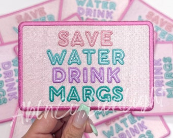 Save Water Drink Margs Patch: Tequila Iron-On Applique (4.7")