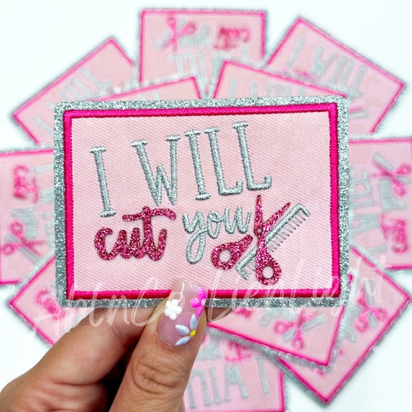 I will cut you patch, trucker hat patch, hairstylist patch, snarky patch, funny patch, trendy patch, girly patch, preppy pink patch, glitter