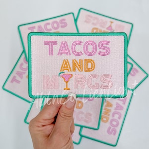 Tacos and Margs Patch: Embroidered Iron-On Applique