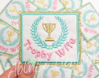 trophy wife patch, trucker hat patches, trophy wife hat, trophy wife shirt, funny patch, preppy patch, girly patch, bride patch, wifey patch