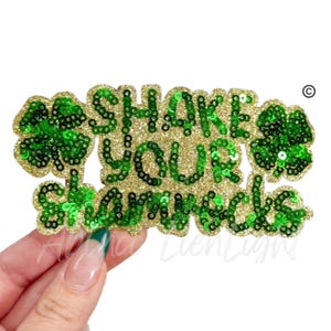 Shake Your Shamrocks Patch: St Patricks Day Iron-On Applique image 3