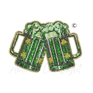May include: Two green beer mugs with gold trim and handles, decorated with green sequins and gold shamrocks. The mugs are clinking together, with foamy tops. A festive St. Patrick's Day design.