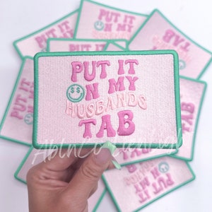 put it on my husbands tab patch, preppy patch, patches for hat, trucker hat patch, trendy patch, funny patch, snarky patch, girly patch, diy