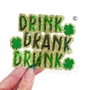 Drink Drank Drunk Patch: St Patricks Day Clover Hat Iron On Applique